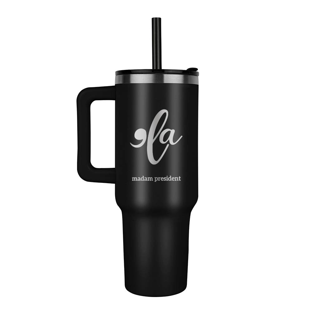 Kamala Harris 'La Madam President Tumbler 40 oz. BPA Free Stainless Steel, Democratic Nominee
