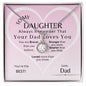 DAUGHTER | ALWAYS REMEMBER | LOVE DAD