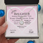 DAUGHTER | ALWAYS REMEMBER | LOVE DAD