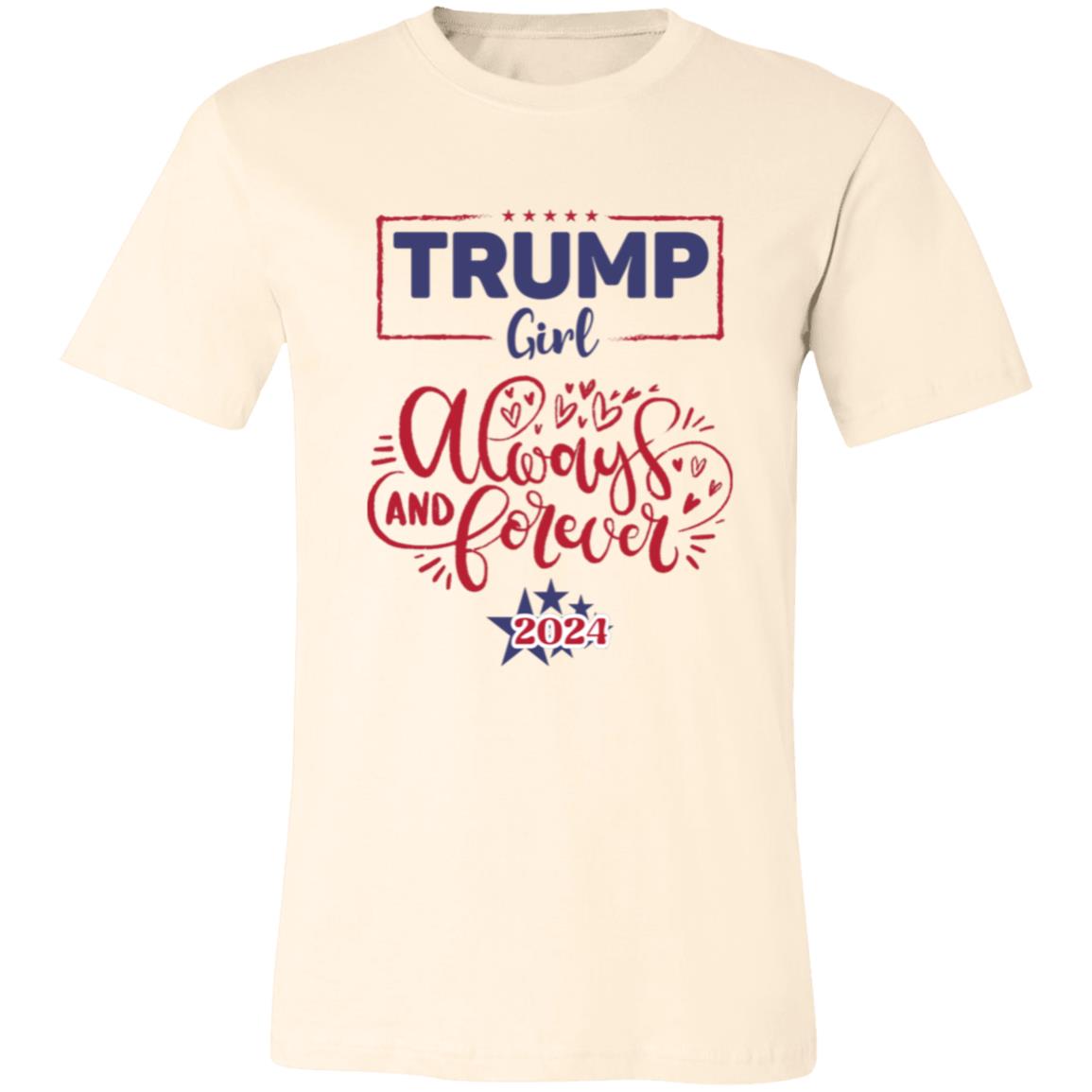 Trump Patriotic Tee 2024, Trump Girl Forever T-Shirt, Bella Canvas 3001