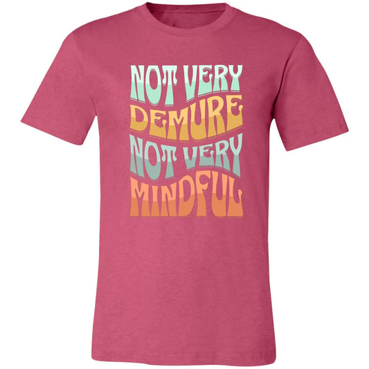 Very Demure Very Mindful (Not) Womens Tee