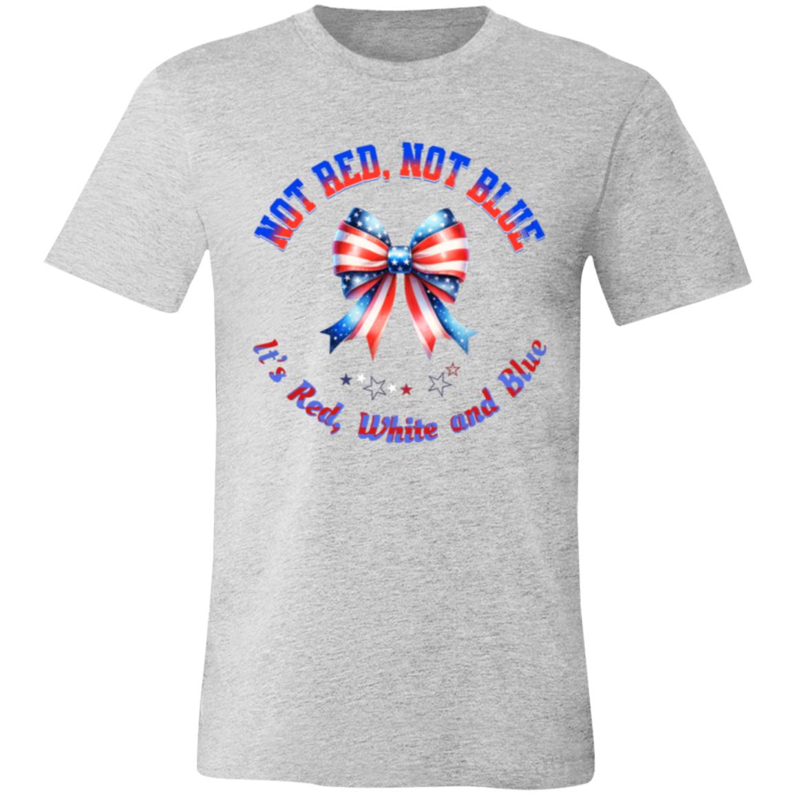 Patriotic T-Shirt for Women | "Not Red, Not Blue. It's Red, White, and Blue" | Unity & Harmony Tee | USA Pride Apparel