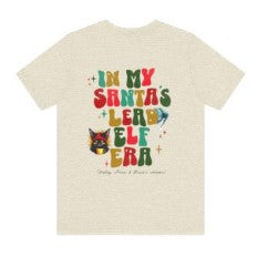 Personalized In My Santa's Lead Elf Era Womens Tee, Pocket and Back Design. Christmas shirt for a Busy Mom Elf