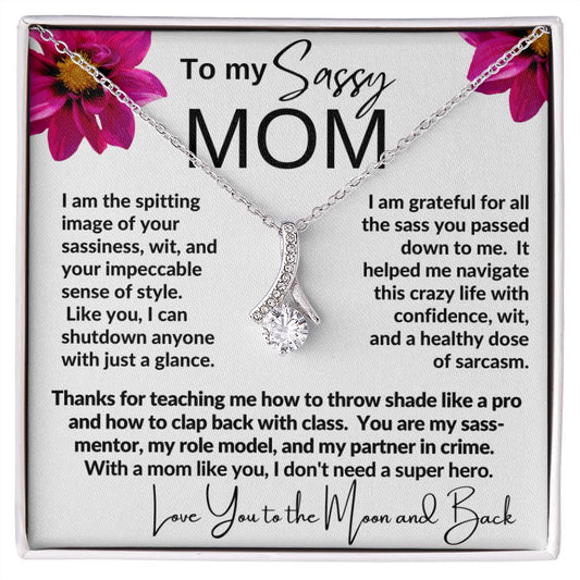 SASSY MOM|Gift from Daughter, Son, Grandma Jewelry Present, Alluring Beauty necklace, Heartwarming Message Card