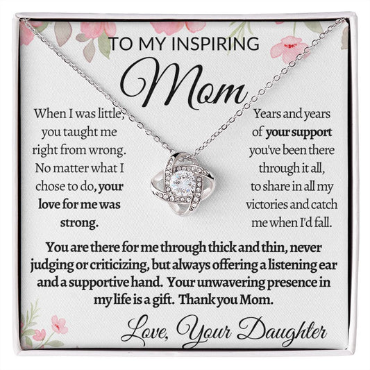 Inspiring Mom | Supportive and Unwavering, Gift from Daughter to Mom