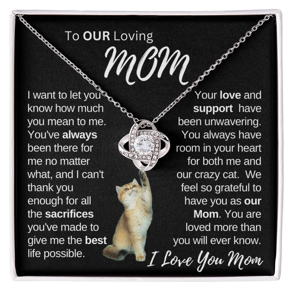 Our Loving Mom|Gift from Daughter Son , Grandma Cat present, Love Knot Necklace with Heartwarming Message CardV2