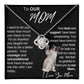 Our Mom Love and Support|Gift from Daughter Son , Grandma Cat present, Love Knot Necklace with Heartwarming Message CardV2